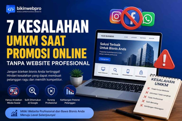 7 Kesalahan UMKM Saat Promosi Online Tanpa Website Profesional